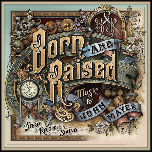 John Mayer - Born And Raised album cover artwork