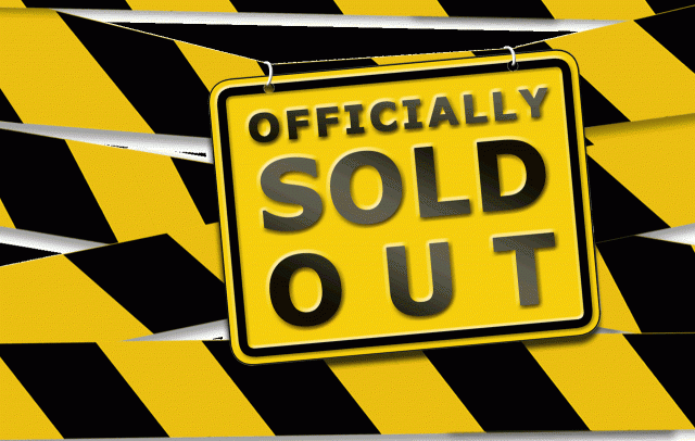 Officially sold out sign