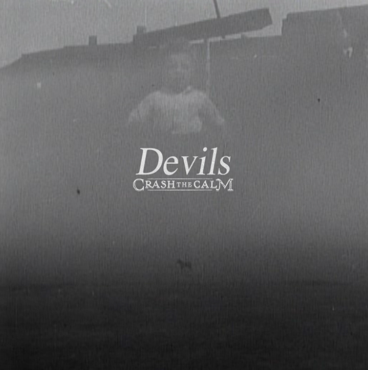 Cover art for Crash the Calm Single, "Devils"