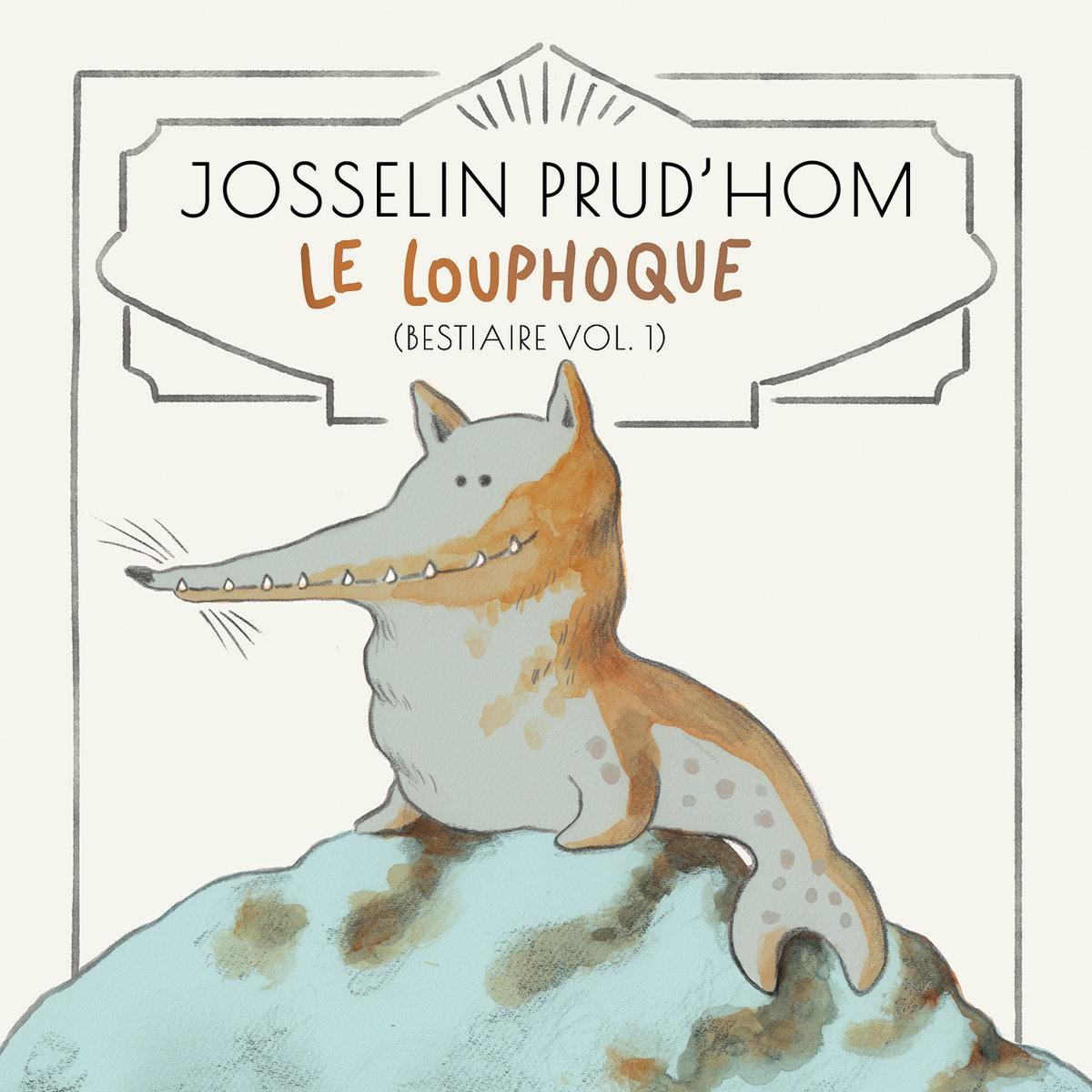 Hand drawn illustration of an imaginary animal. Text above illustration reads "Josselin Prud'hom, Le Louphoque"