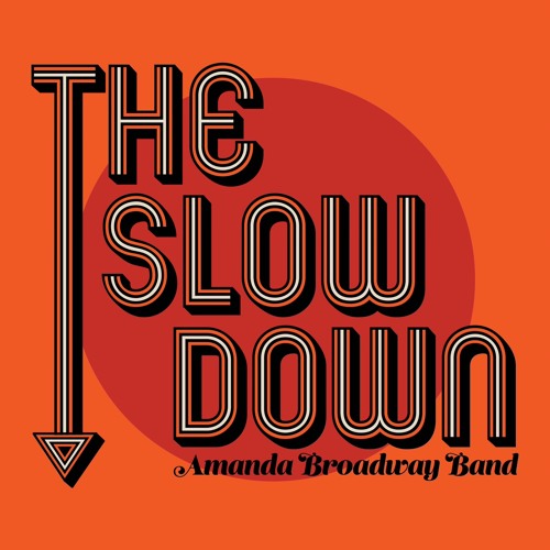 Orange and red background with stylized text that reads "The Slow Down". The "T" in "The" has an arrow extended from its bottom line, to the bottom of the frame.